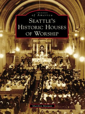 cover image of Seattle's Historic Houses of Worship